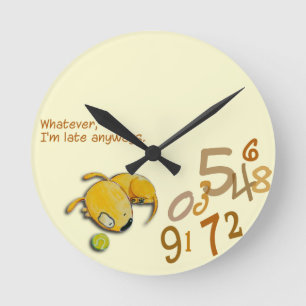 Horloge Ronde Yelodoggie "je suis en retard de toute façon"