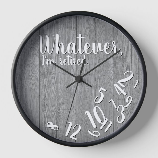 Horloge Rustic Wood Drôle Retraite Je suis Retraité (Recto)