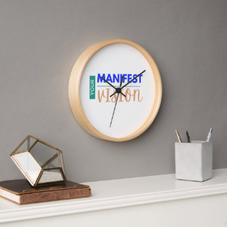 Horloge Votre vision du manifeste
