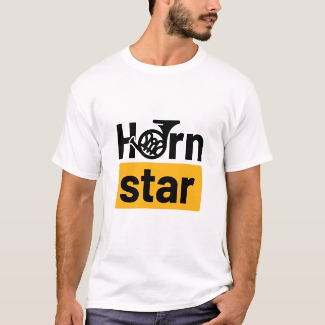 Horn Star Funny French Horn Musiker T-Shirt (Vorderseite)