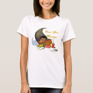 Horn von viel, zählen Ihren Segen… T-Shirt