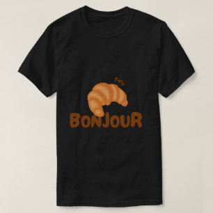 Hörnchen 🥐 bonjour T-Shirt