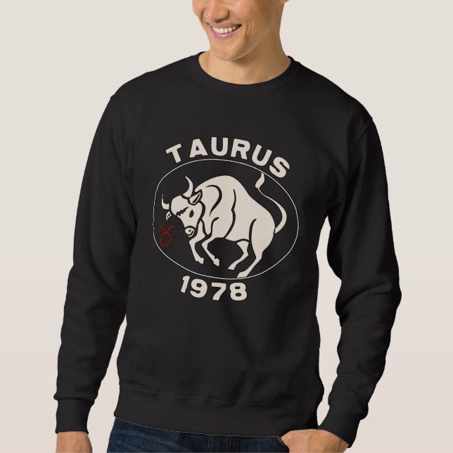 Horoscope Zodiac Sign Bull Taurus 1978 Sweatshirt (Vorderseite)