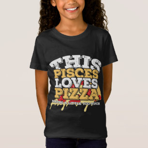 Horoscope Zodiac Sign Pisces Lieben Pizza T-Shirt