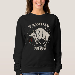 Horoskop Sternzeichen Stier Taurus 1966 Sweatshirt