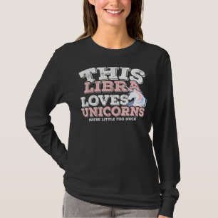 Horoskop Zodiac Sign Libra Lieben Einhorn T-Shirt