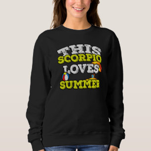 Horoskop Zodiac Sign Scorpio Lieben Sommer Sweatshirt
