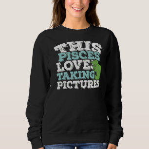 Horoskop Zodiac-Zeichen Fische Lieben fotografiere Sweatshirt