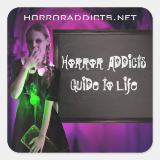 Horror Addicts Guide to Life Quadratischer Aufkleber