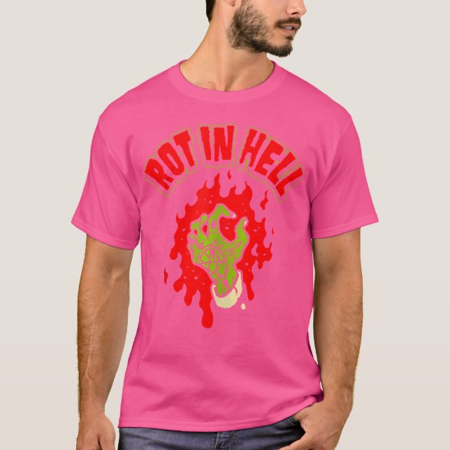 Horror Art - Zombie Hand Rot in Hell - Psychologis T-Shirt (Vorderseite)