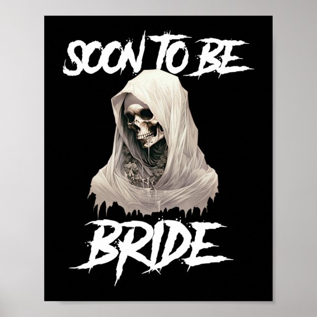 Horror Gothic bald zu Bride Bachelorette Engage Poster (Vorne)