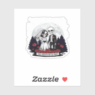 Horror Valentinstag Skeleton Couple bis Tod D Aufkleber