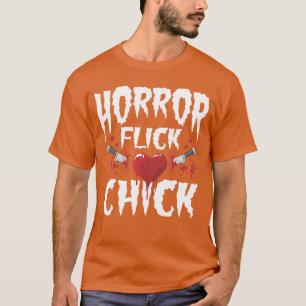 Horrorfilm Mädchen für Liebhaber gruseliger Filme  T-Shirt