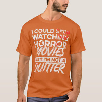 Horrorfilmzitat für eine Horrorliebhaber-Familie T-Shirt