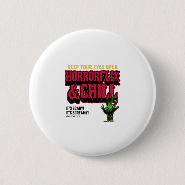 Horrorflix And Chill  Button (Vorderseite)