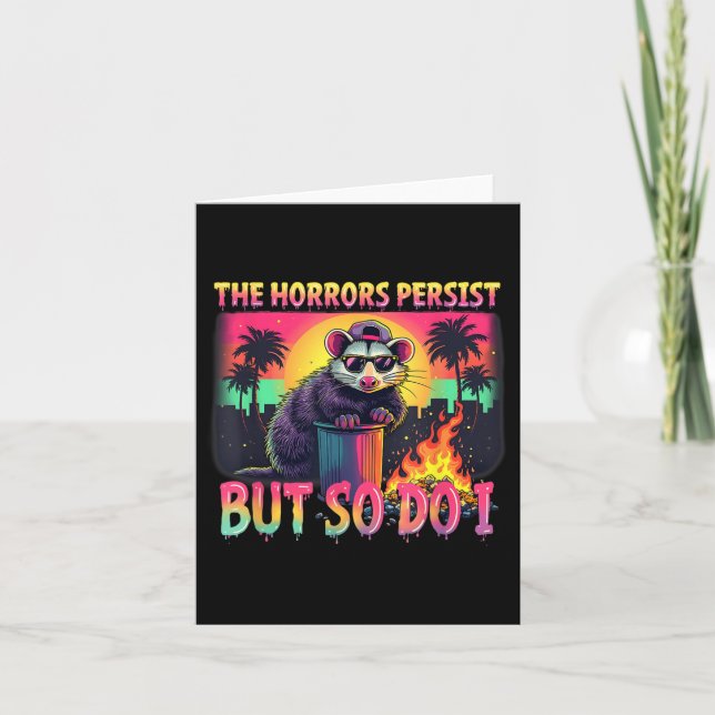 Horrors Persist But So Do I Funny Racoon Ossum Ske Karte (Vorderseite)