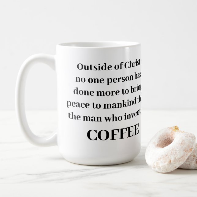 Hors de Christ Coffee Mug (Avec donut)