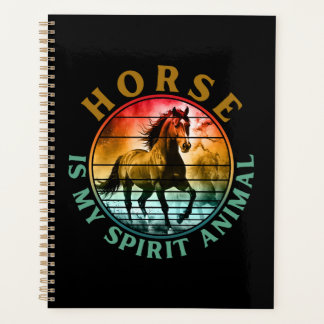 Horse is my spirit animal planer