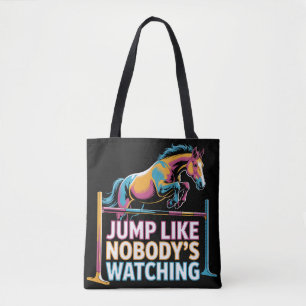 Horse Jump - springen, als würde niemand zusehen Tasche