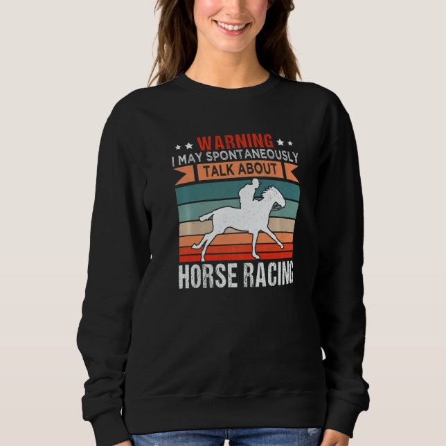 Horse Racing Jockey Horseback Riding Barrel Racer Sweatshirt (Vorderseite)