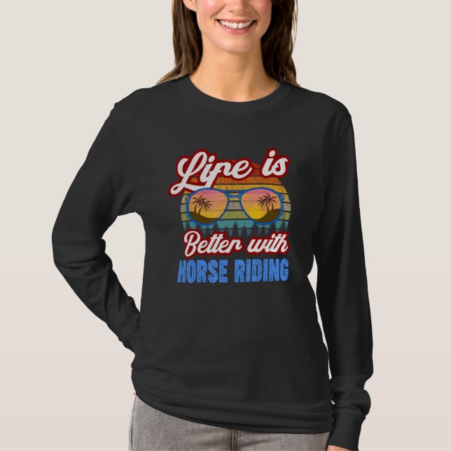 Horse Riding   With Horse Riding Saying T-Shirt (Vorderseite)