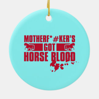 Horseblood Keramik Ornament