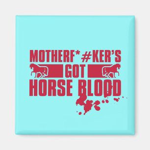 Horseblut Magnet