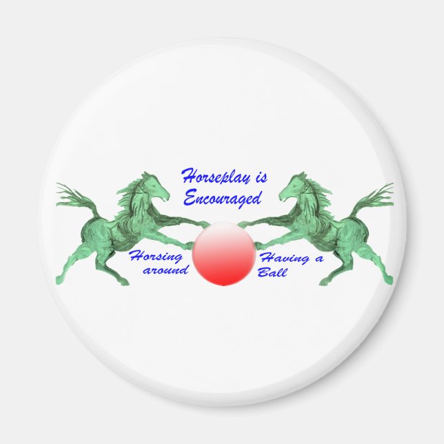 Horseplay wird gefördert magnet (Vorne)