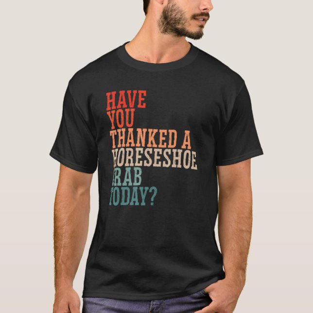 Horseshoe Crab Old Crab Species Ocean Science Ent T-Shirt (Vorderseite)