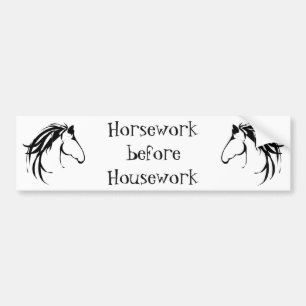 Horsework vor dem Haus Funny Zitat Autoaufkleber