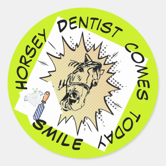 Horsey Zahnarzt kommt heute Sticker (Vorderseite)