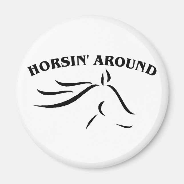 Horsin' Around Magnet (Vorne)