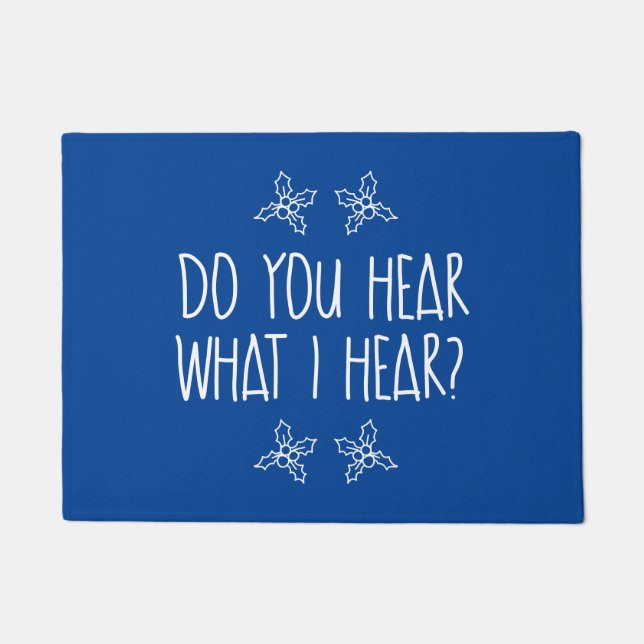 Hörst du, was ich höre?  fußmatte (Vorderseite)