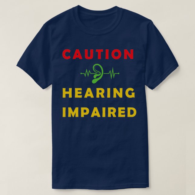 Hörstörungen 26 T-Shirt (Design vorne)