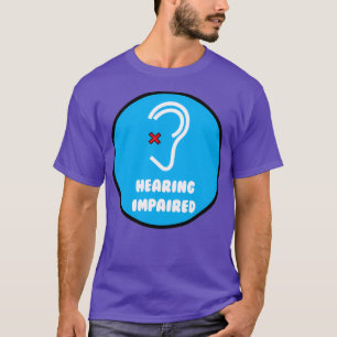 Hörstörungen 72 T-Shirt