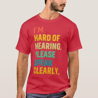 Hörstörungen Hörverlust 1 T-Shirt