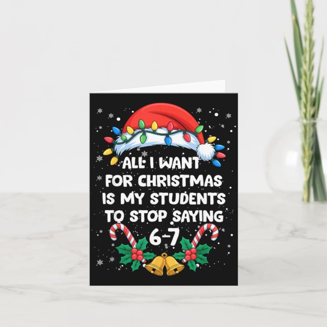 Hört auf 6-7 Lustige Lehrer Schüler 67 Weihnachten Karte (Vorderseite)
