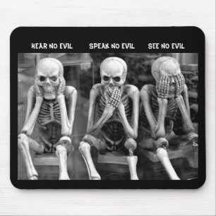 Hört kein Übel - sprecht kein Übel - Seht keine Mousepad