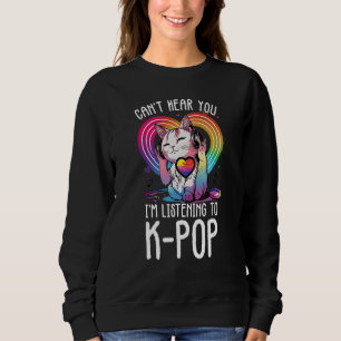 Hört nicht auf Kpop Cat K-Pop Merchan Sweatshirt