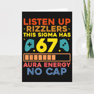 Hört zu Rizzlers Aura Energie 67 Kein Cap Sigma Me Karte