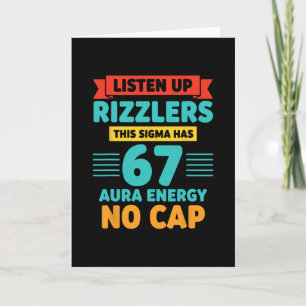 Hört zu, Rizzlers, dieses Sigma hat 67 Aura-Energi Karte