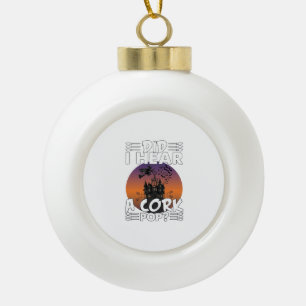 Hörte Korken knallen Halloween Spukhaus Korkenzieh Keramik Kugel-Ornament