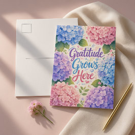 Hortensie: Dankbarkeit wächst hier Postkarte