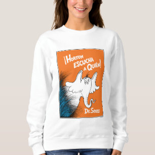 Horton hört einen Who! Spanisches Buchcover Sweatshirt