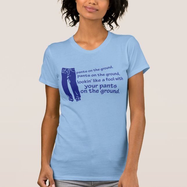 Hosen auf dem GrundShirt T-Shirt (Vorderseite)