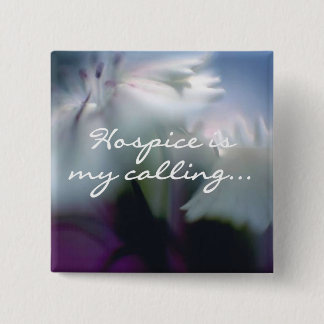 Hospice ist mein Ruf Button