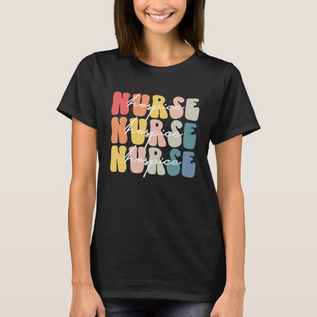Hospice Nurse Life Groovy Hospice Nurse Week T-Shirt (Vorderseite)