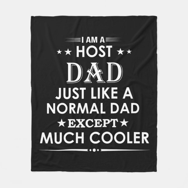 Host-Vater wie normaler Vater, aber viel cooler Fleecedecke (Vorderseite)