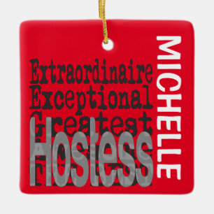 Hostess Extraordinaire CUSTOM Keramikornament
