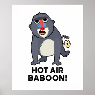 Hot Air Baboon Funny Farting Monkey Puff Poster